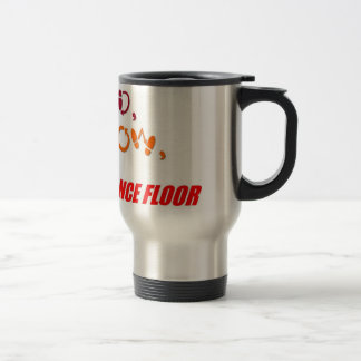 "Lead, Follow" mug