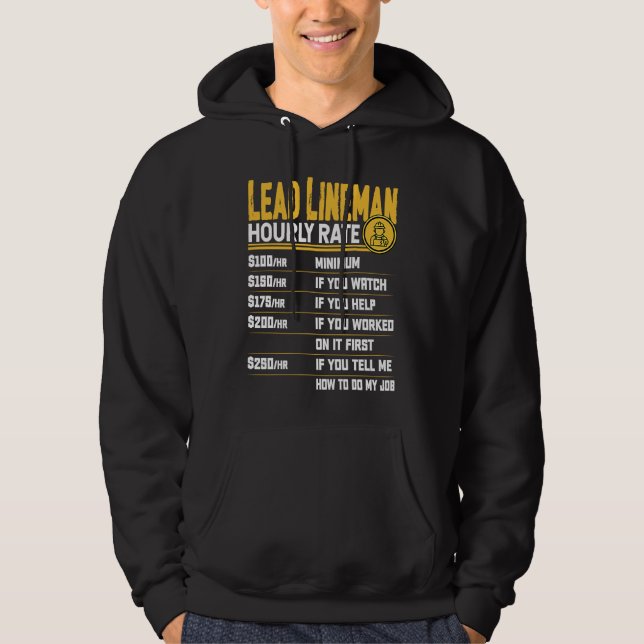 Lead Lineman Hourly Rate   Electrician Lead Linema Hoodie (Front)