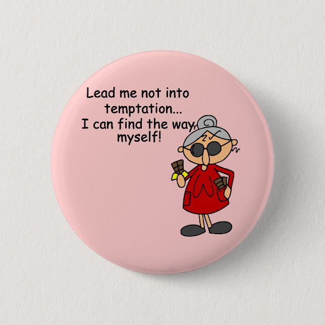 Lead Me Not Into Temptation Humour 2 Inch Round Button (Front)