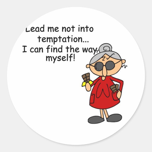 Lead Me Not Into Temptation Humour Classic Round Sticker (Front)