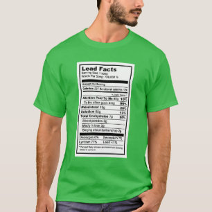 Lead "Nutritional Label Information" T-Shirt