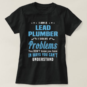Lead Plumber T-Shirt