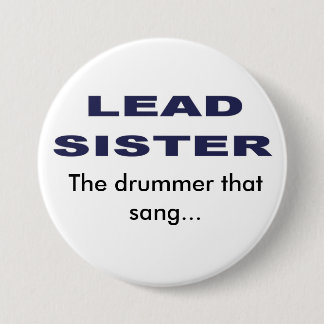 Lead Sister Button