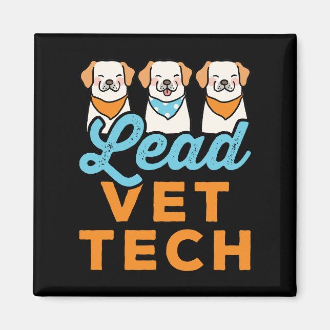 Lead Vet Tech Veterinary Technician Magnet (Front)