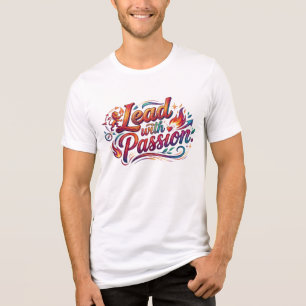 Lead with Passion Tri-Blend Shirt