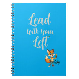 Lead With Your 'Lefty' - Notebook