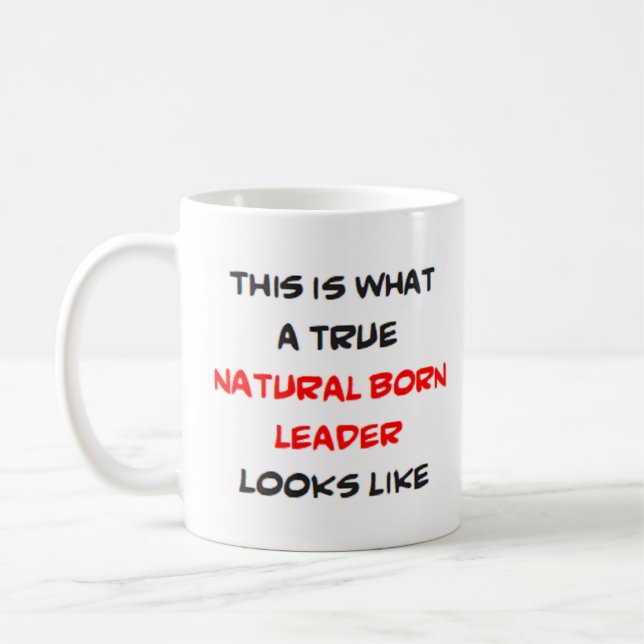 leader, natural born coffee mug (Left)