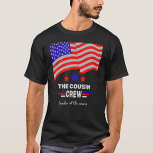Leader Of The Cousin Crew 4th Of July Cousin Crew T-Shirt
