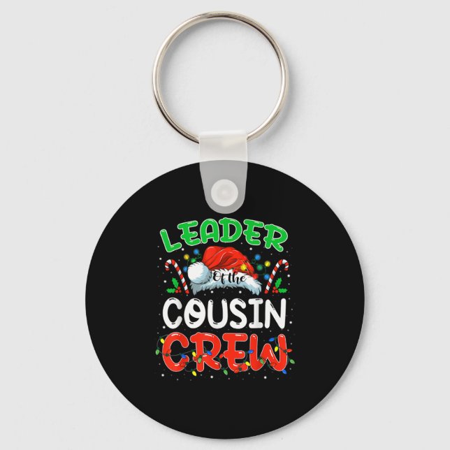 Leader Of The Cousin Crew Christmas Family Matchin Keychain (Front)