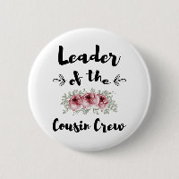 Leader Of The Cousin Crew Funny Cousin Shirt