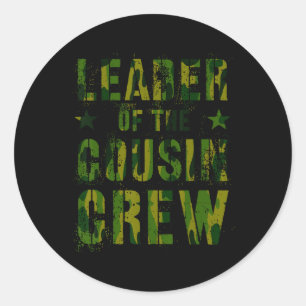 Leader Of The Cousin Crew Funny Grandma Grandpa Ca Classic Round Sticker