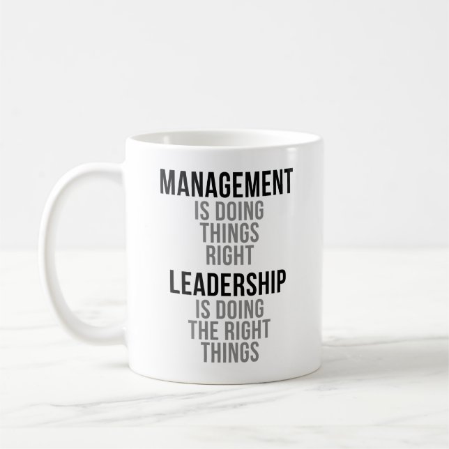 Leadership Is Doing The Right Things Coffee Mug (Left)