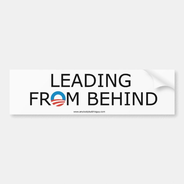 Leading From Behind- Bumper Stickers (Front)