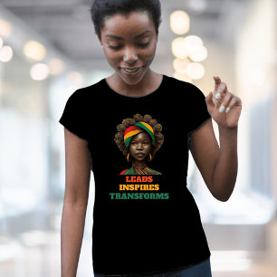 Leads, Inspires, Transforms Black History Month T-Shirt