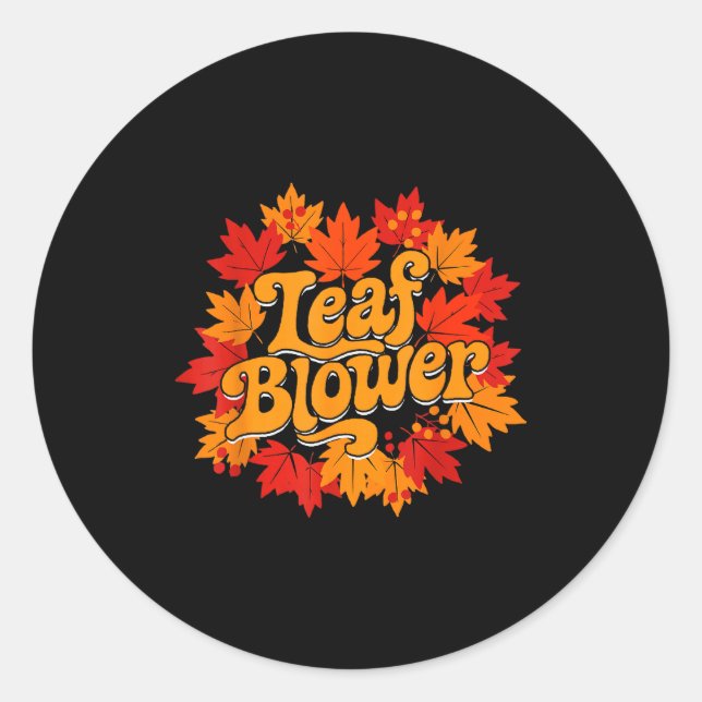 Leaf Blower Autumn Season Falling Leaves Cleanup G Classic Round Sticker (Front)