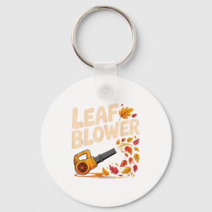 Leaf Blower Funny Autumn Fall Season Humor  Keychain