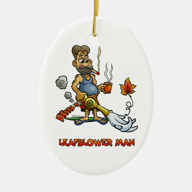 Leaf Blower Man! Ceramic Ornament (Front)