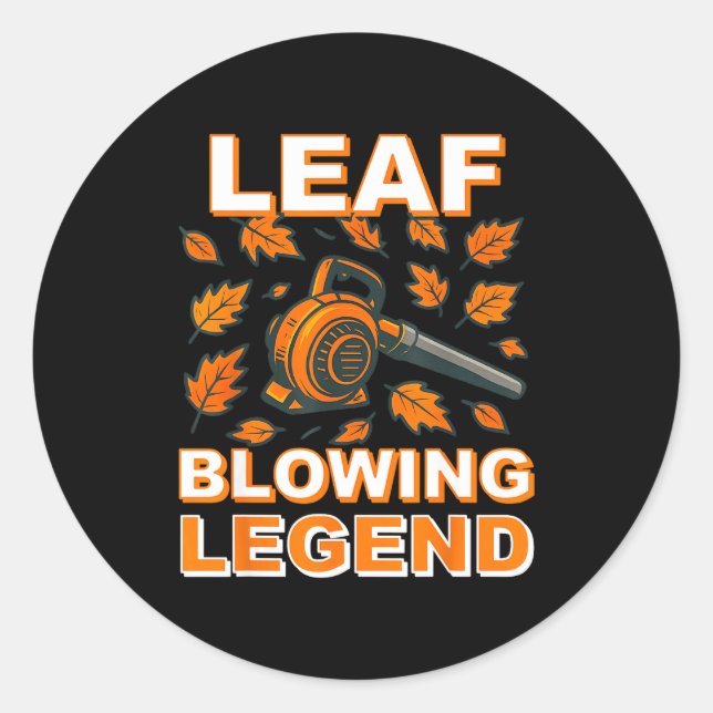 Leaf Blower Shirt Men Funny Lawn Care Leaf Blowing Classic Round Sticker (Front)