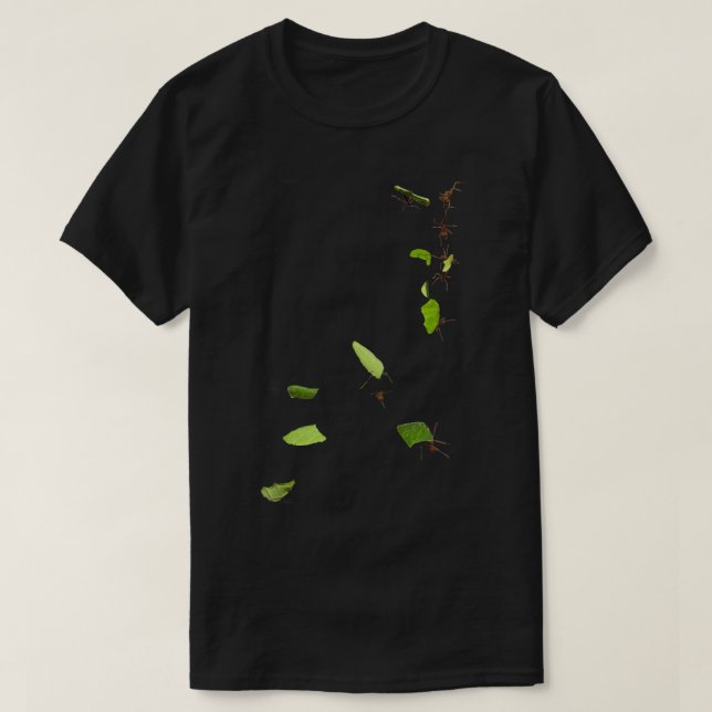 Leaf Cutter Ants T-Shirt (Design Front)