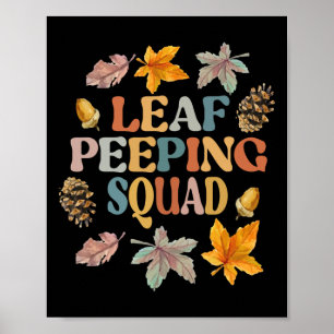 LEAF PEEPER SQUAD Fall Foliage Leaf Peeping Fall S Poster