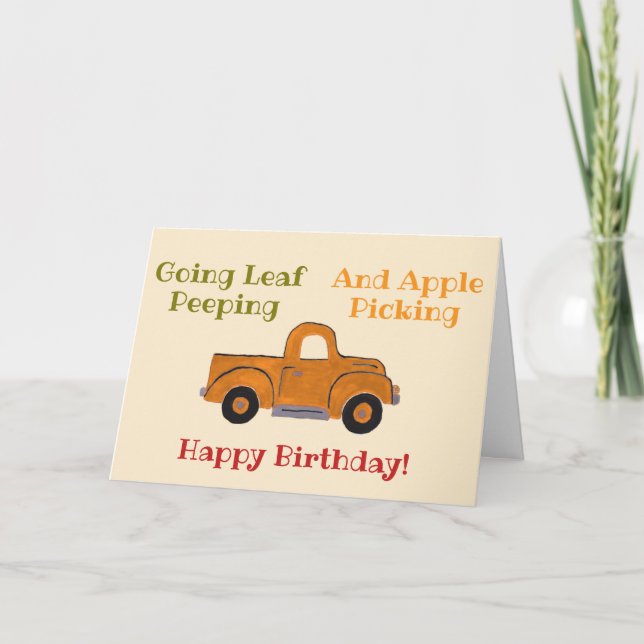 Leaf Peeping Apple Picking Handpainted Truck Bday Card (Front)