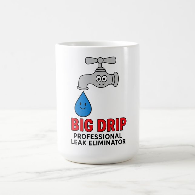 Leak Fixing Plumber Coffee Mug (Center)