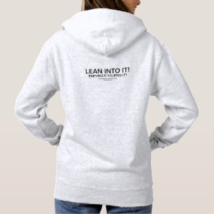 Lean Into It! Hoodie