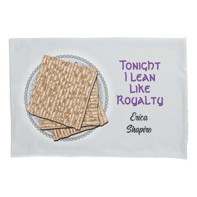 “Lean Like Royalty” Personalizes Pesach Pillowcase (Front)