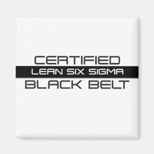 Lean Six Sigma Certified Black Belt Magnet