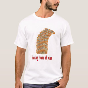leaning tower of pizza T-Shirt