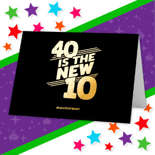 Leap Day 40th Birthday Party New Leap Year Feb 29 Foil Greeting Card