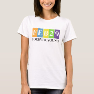 Leap Day Birthday Feb 29 Leap Year T-Shirt