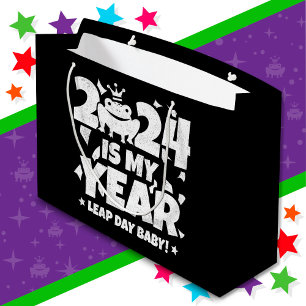 Leap Day Leaper 2024 Is My Year Feb 29th Birthday Large Gift Bag