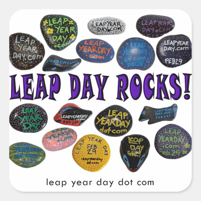 LEAP DAY ROCKS! SQUARE STICKER (Front)