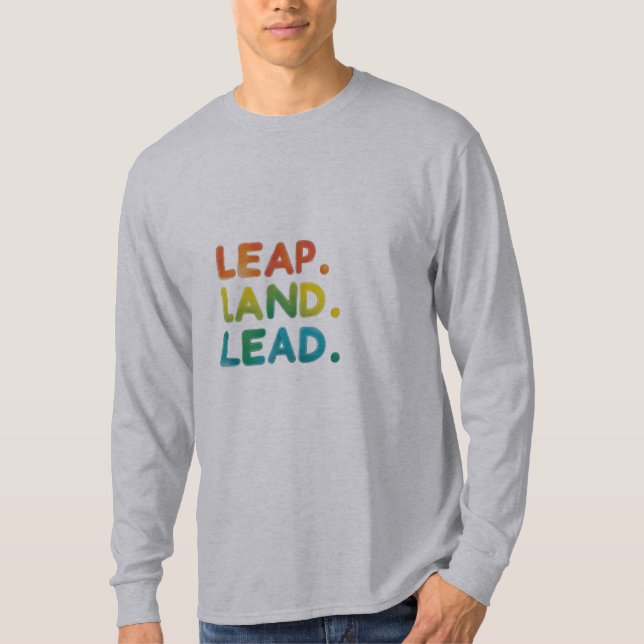 Leap Land Lead T-Shirt (Front)