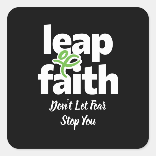 Leap Of Faith Don't Let Fear Stop You Sticker (Front)