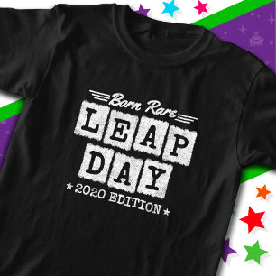 Leap Year 2020 Born Rare 2020 Leap Day Birthday T-Shirt