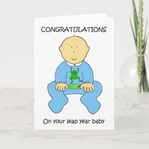 Leap year baby  Congratulations Card