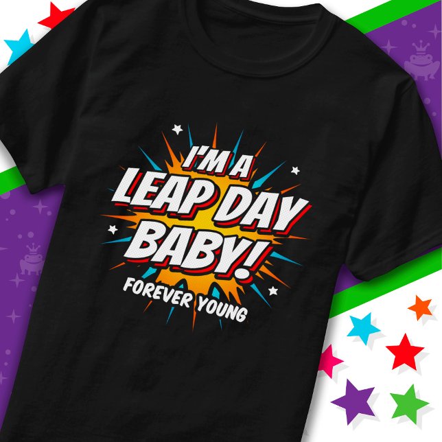 Leap Year Birthday Feb 29th Leap Day Birthday T-Shirt (Creator Uploaded)