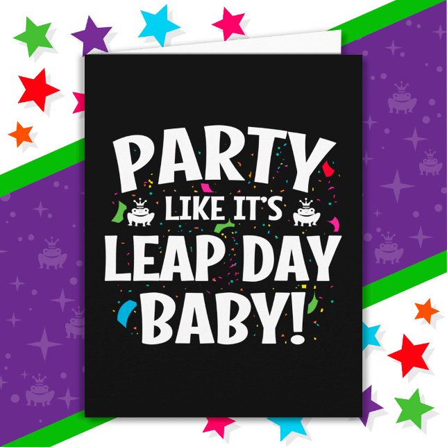 Leap Year Birthday Party Leap Day Baby Feb 29th Card (Creator Uploaded)
