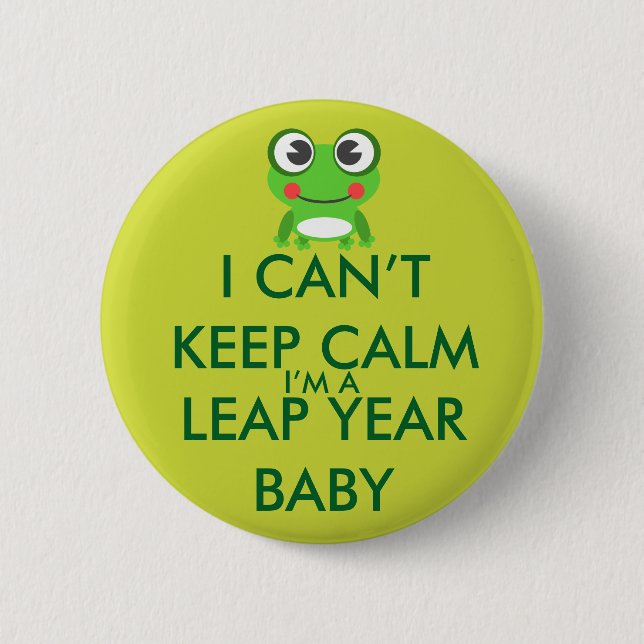 Leap Year/ Leap Day Baby Button (Front)