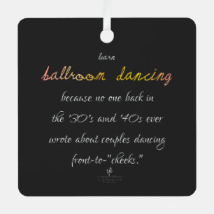 Learn Ballroom Dancing Cava Rosa Metal Ornament