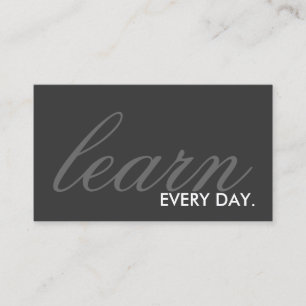 learn every day. (colour customizable) business card