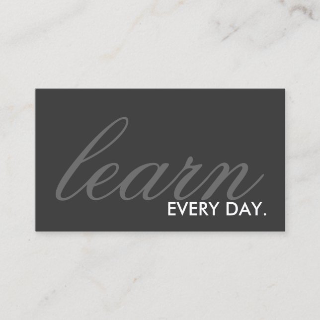 learn every day. (colour customizable) business card (Front)