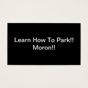 Learn How To Park Moron