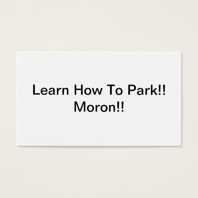 Learn How To Park Moron (Front)