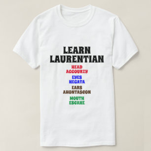 Learn Laurentian - Head, Eye, Ear, Mouth T-Shirt