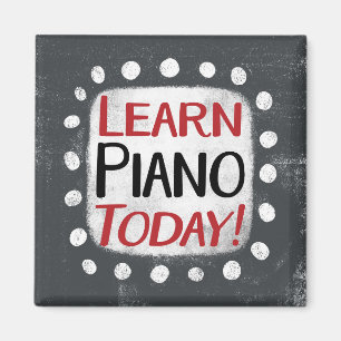 Learn Piano Today Refrigerator Magnet