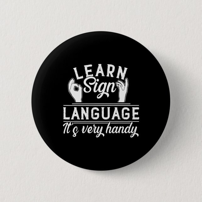 Learn Sign Language ASL Teacher Deaf Awareness  2 Inch Round Button (Front)
