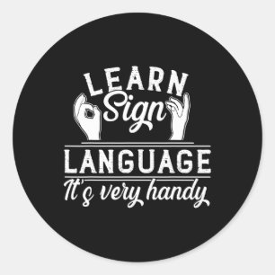 Learn Sign Language ASL Teacher Deaf Awareness Classic Round Sticker